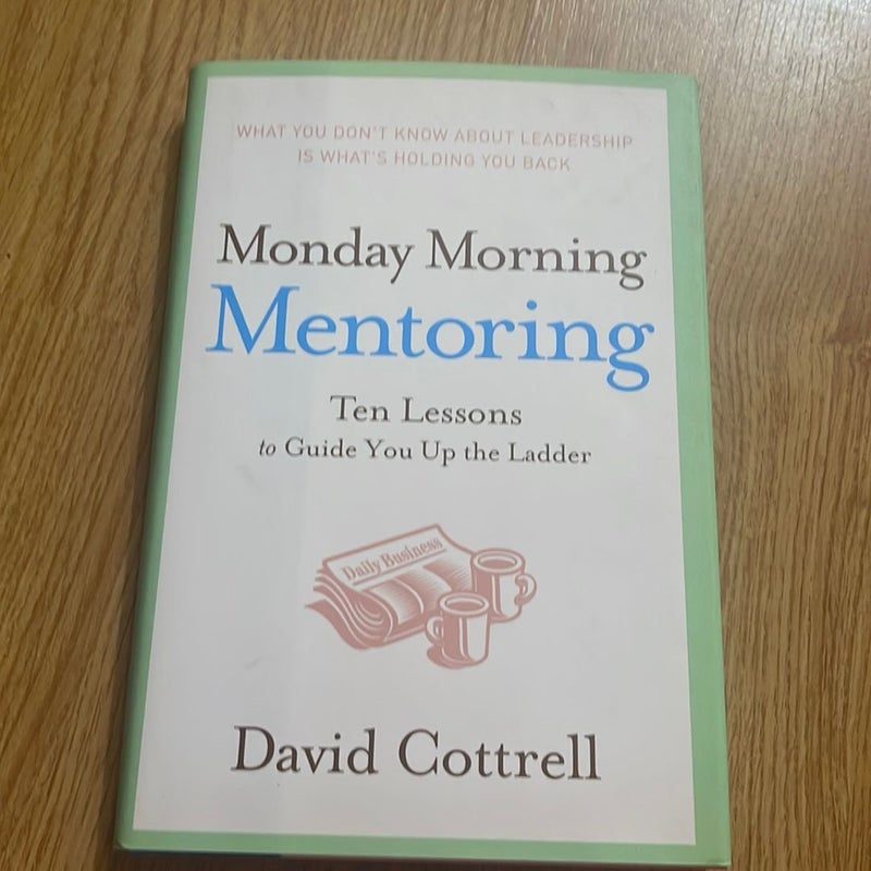 Monday Morning Mentoring