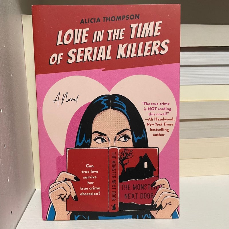 Love in the Time of Serial Killers