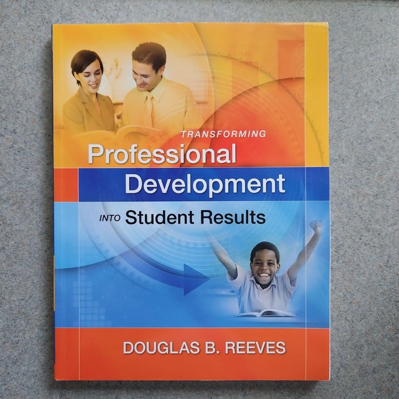 Transforming Professional Development into Student Results