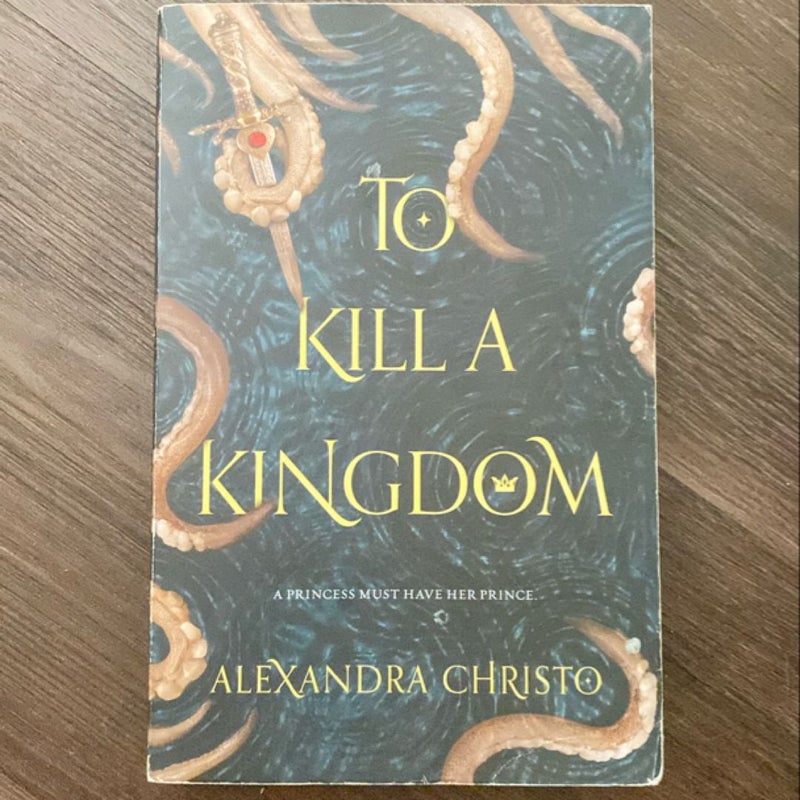 To Kill a Kingdom