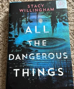 All the Dangerous Things