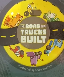 The Road That Trucks Built