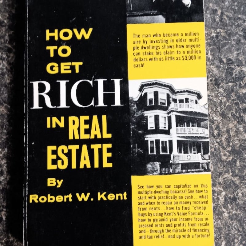 How to Get Rich in Real Estate