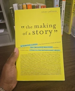 The Making of a Story