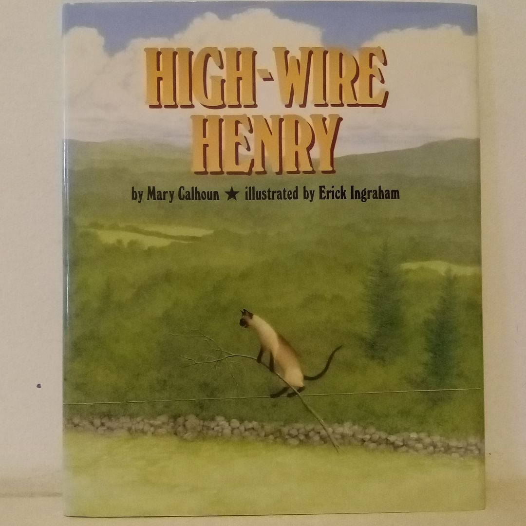High-Wire Henry