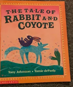 The tale of rabbit and coyote 