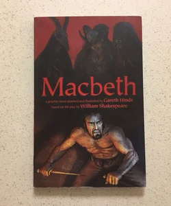 Macbeth : A Graphic Novel 