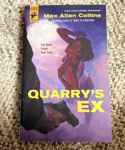 Quarry's Ex