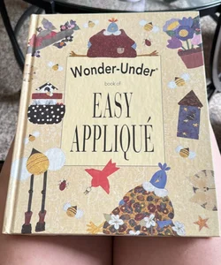 Wonder-Under Book of Easy Appliqué