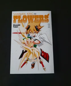 Shaman King: Flowers Vol 1