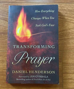 Transforming Prayer