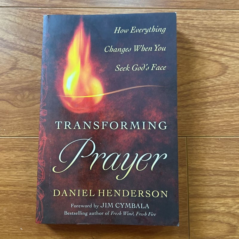 Transforming Prayer