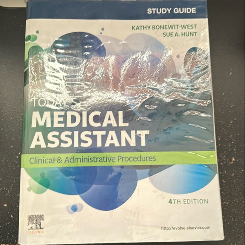 Study Guide for Today's Medical Assistant