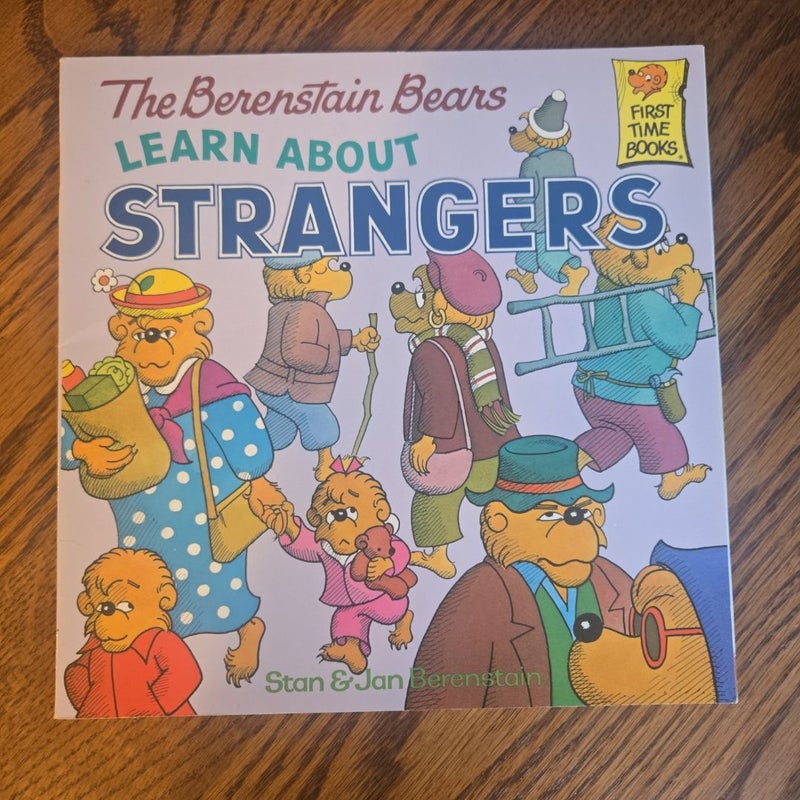 The Berenstain Bears Learn about Strangers