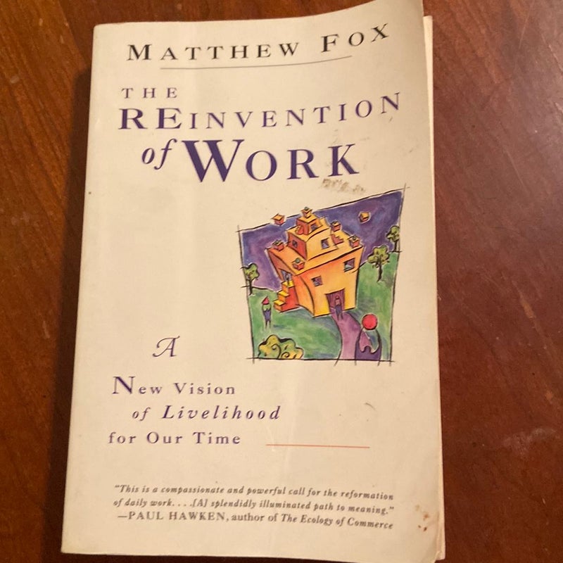 The Reinvention of Work