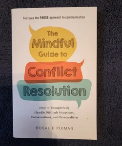 The Mindful Guide to Conflict Resolution