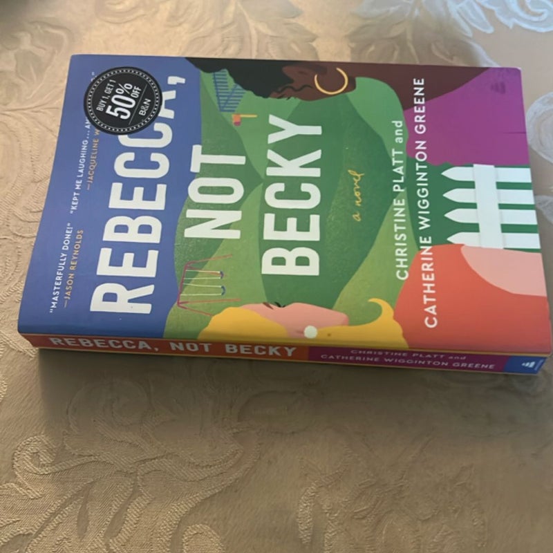 Rebecca, Not Becky