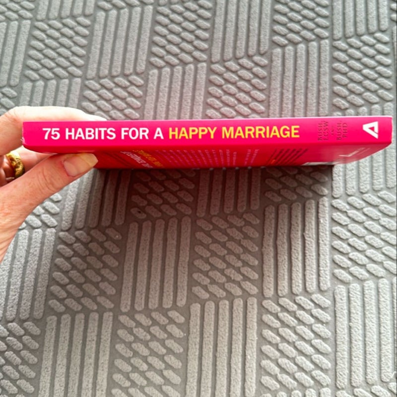 75 Habits for a Happy Marriage