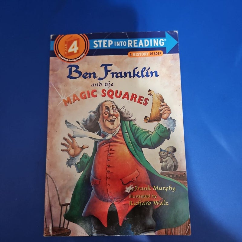 STEP INTO READING: Ben Franklin and the Magic Squares