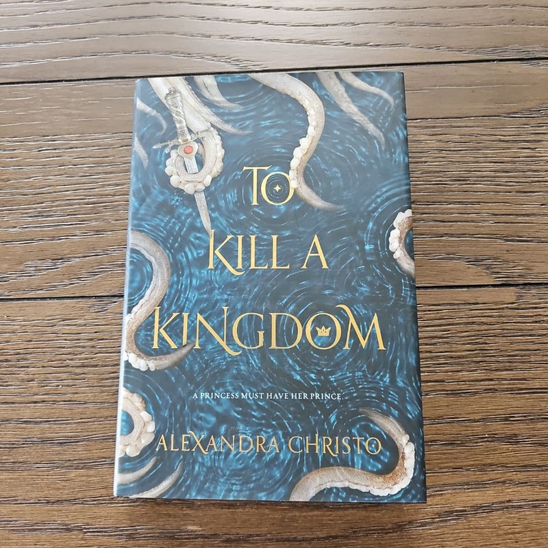 SIGNED To Kill a Kingdom