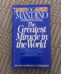 The Greatest Miracle in the World