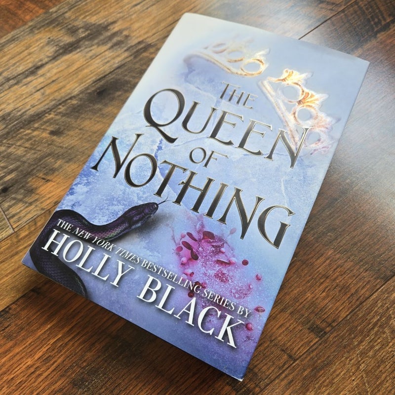 The Queen of Nothing (First Edition)