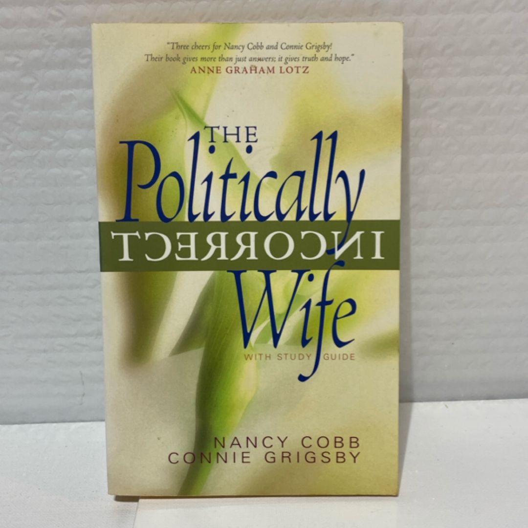 The Politically Incorrect Wife