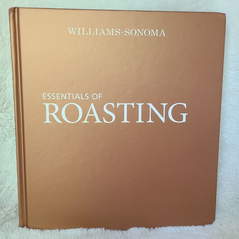 Essentials of Roasting