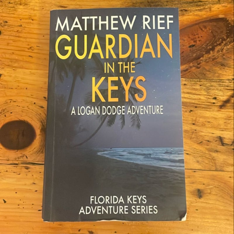 Guardian in the Keys: A Logan Dodge Adventure 