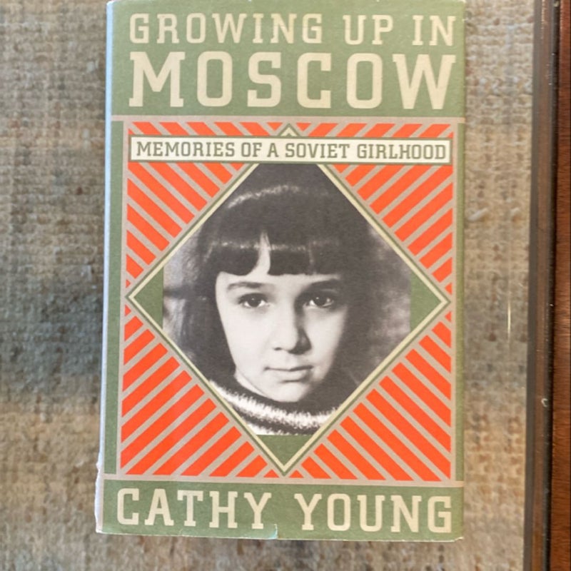 Growing up in Moscow