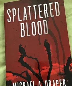 Splattered Blood