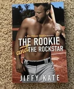 The Rookie and the Rockstar (OOP cover signed by both authors)