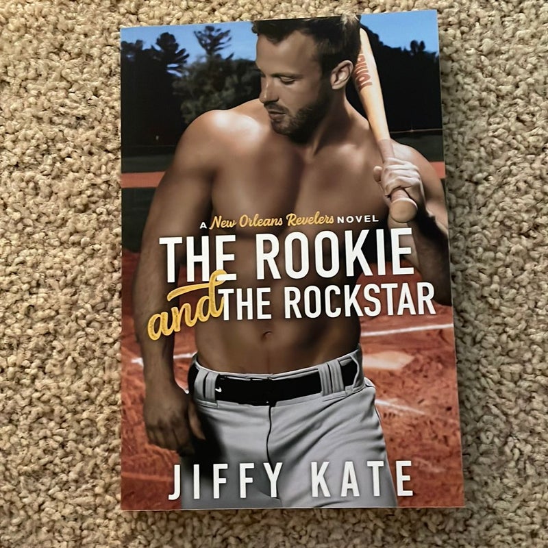 The Rookie and the Rockstar (OOP cover signed by both authors)