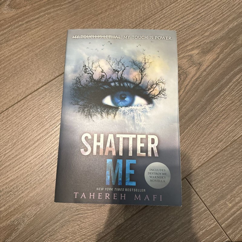 Shatter Me