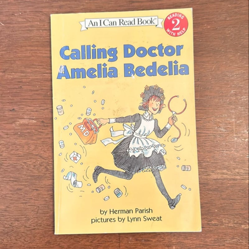 Calling Doctor Amelia Bedelia