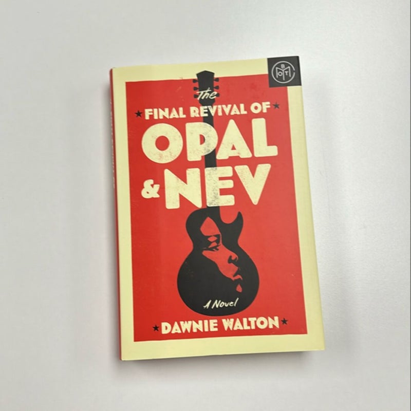 The Final Revival of Opal and Nev