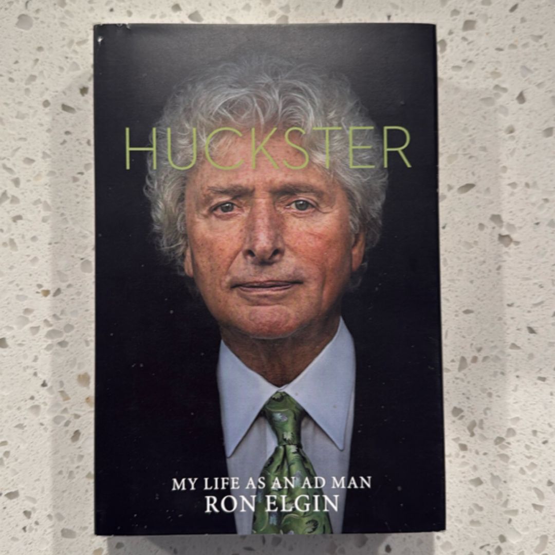 Huckster: My Life As an Ad Man