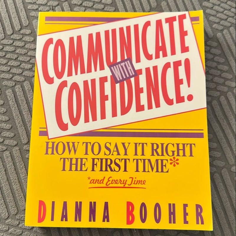 Communicate with Confidence!