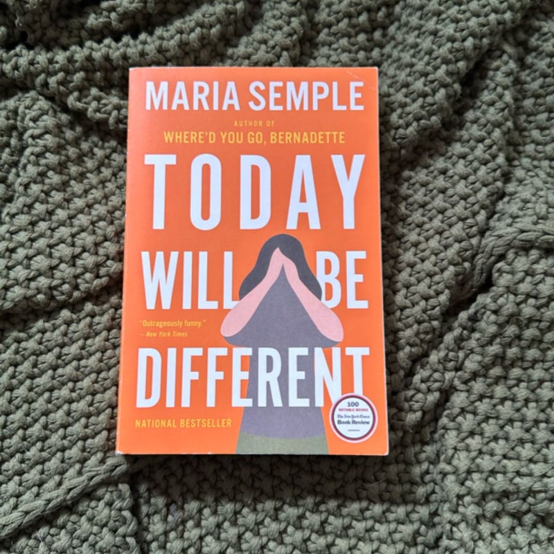 Today Will Be Different