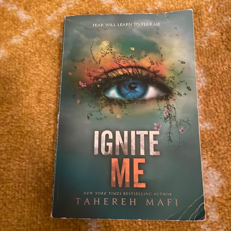 Ignite Me