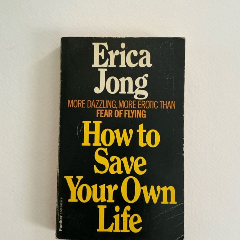 How to Save Your Own Life