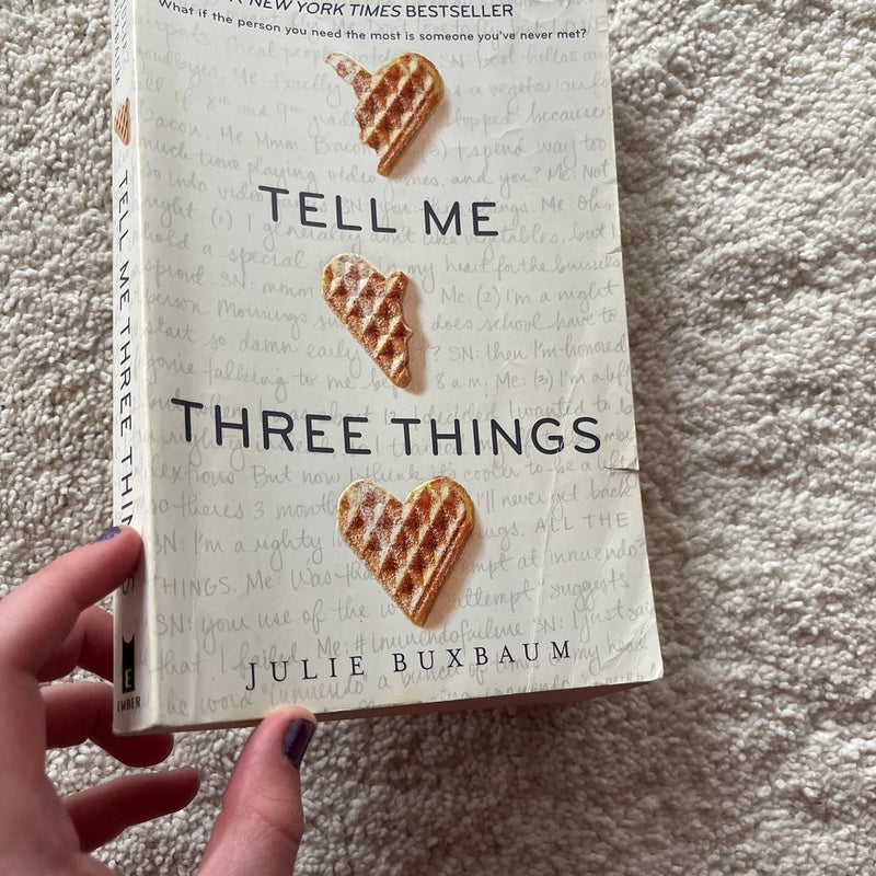 Tell Me Three Things