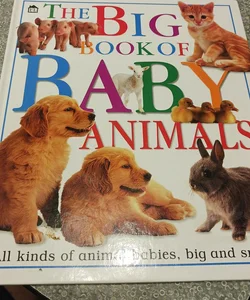 The Big Book of Baby Animals