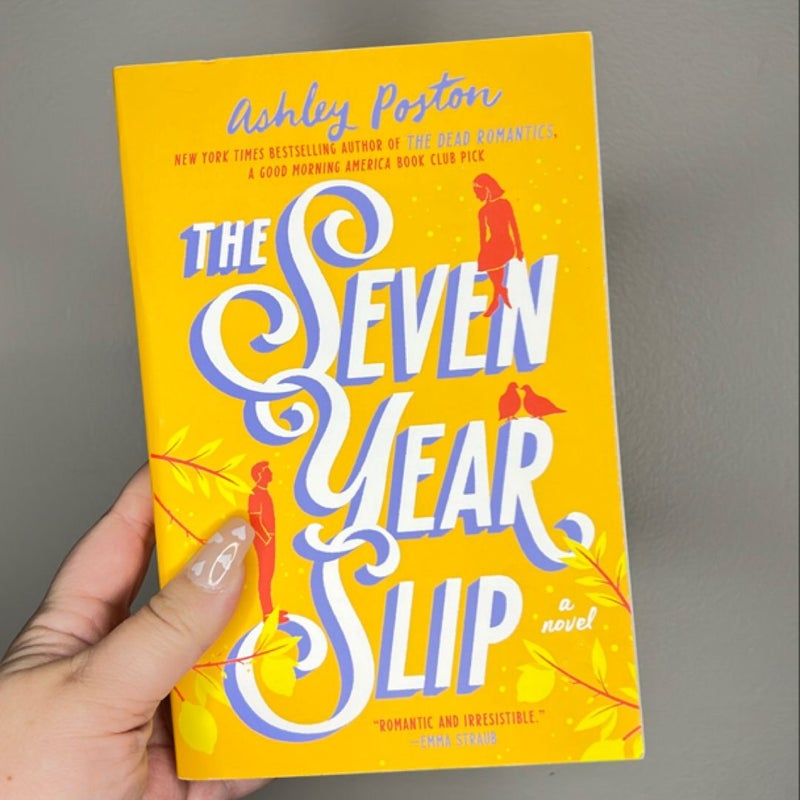 The Seven Year Slip