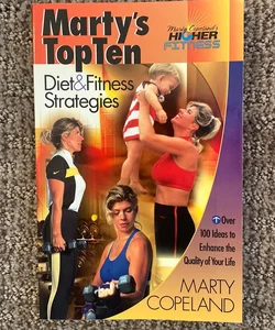 Martys Top Ten Diet and Fitness