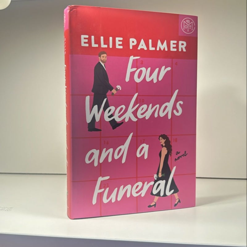 Four Weekends and a Funeral