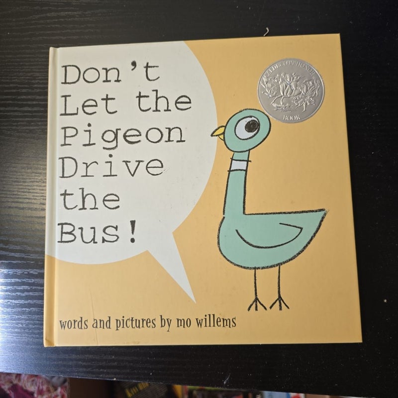 Don't Let the Pigeon Drive the Bus!