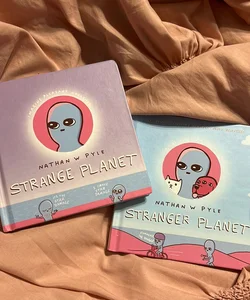 Strange Planet & Stranger Planet