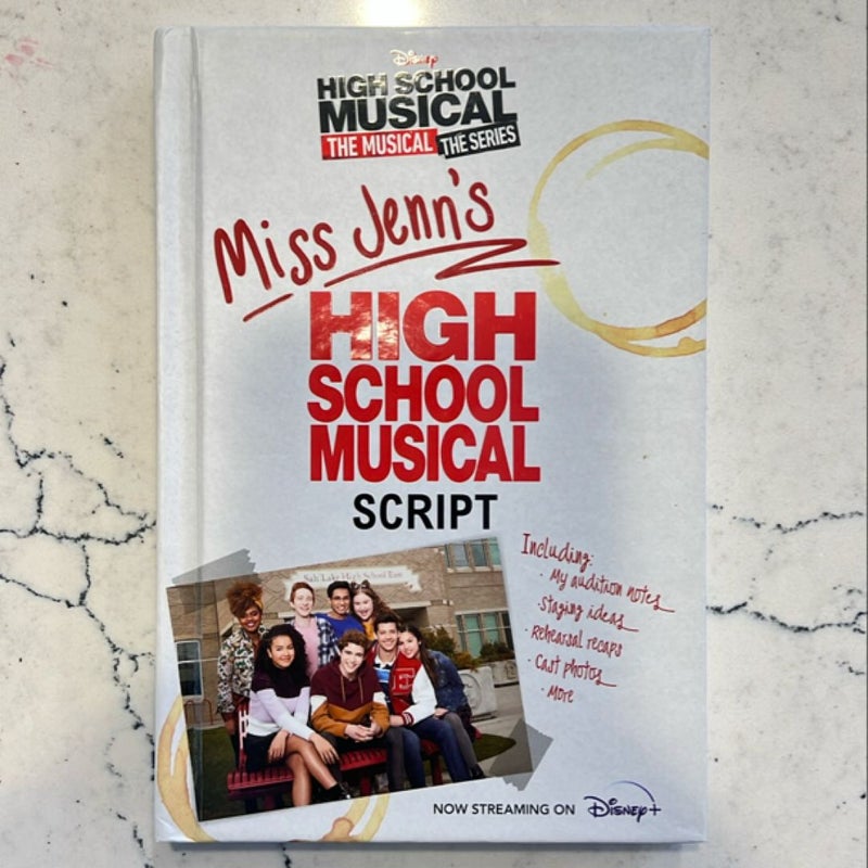 HSMTMTS: Miss Jenn's High School Musical Script