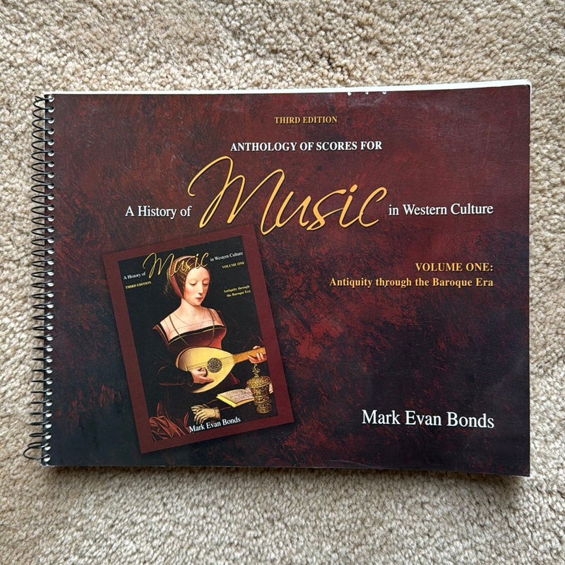 A Anthology of Scores for a History of Music in Western Culture